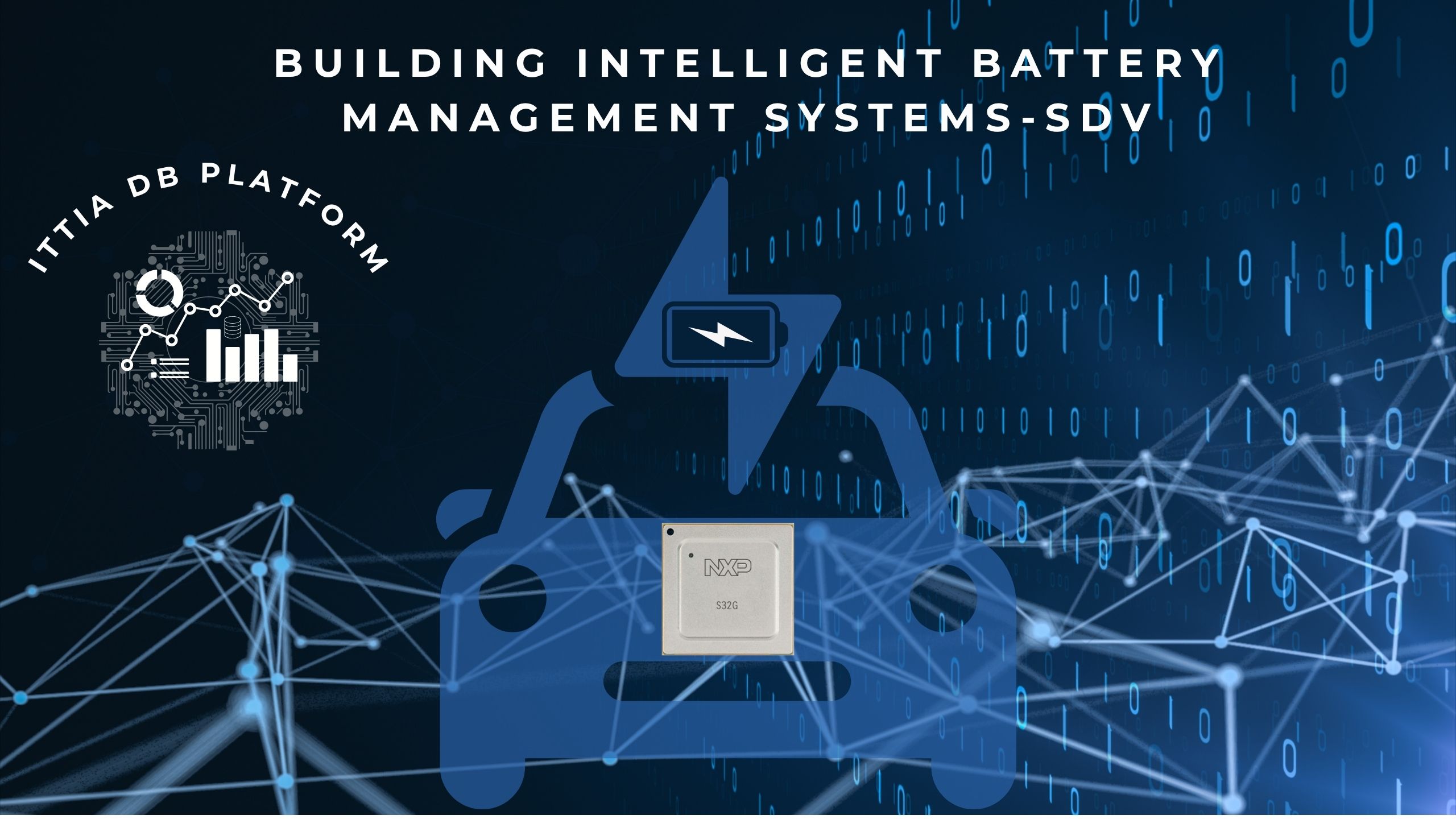 building_intelligent_battery_management_systems_on_nxp_s32g_with_ittia_db_platform.jpg 