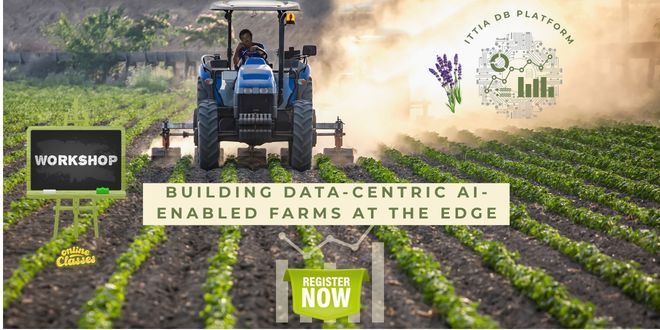Building Data-Centric Edge AI for AgTech & Predictive Analytics